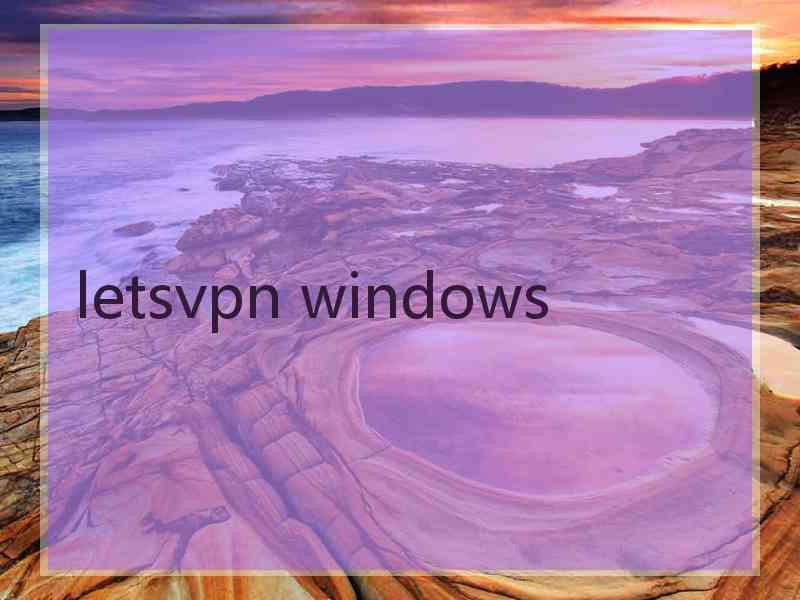 letsvpn windows